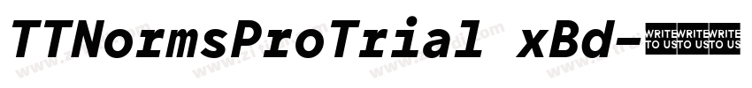 TTNormsProTrial xBd字体转换